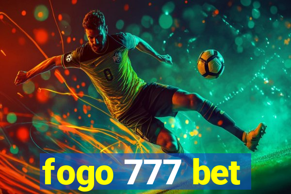 fogo 777 bet